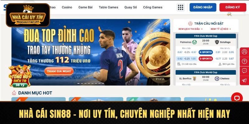 Nhà Cái SIN88 - Nơi Uy Tín, Chuyên Nghiệp Nhất Hiện Nay